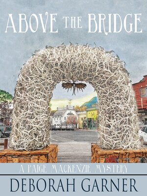 cover image of Above the Bridge